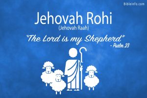 Exploring The Power Of Jehovah Rohi In Daily Life